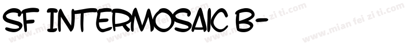 SF Intermosaic B字体转换